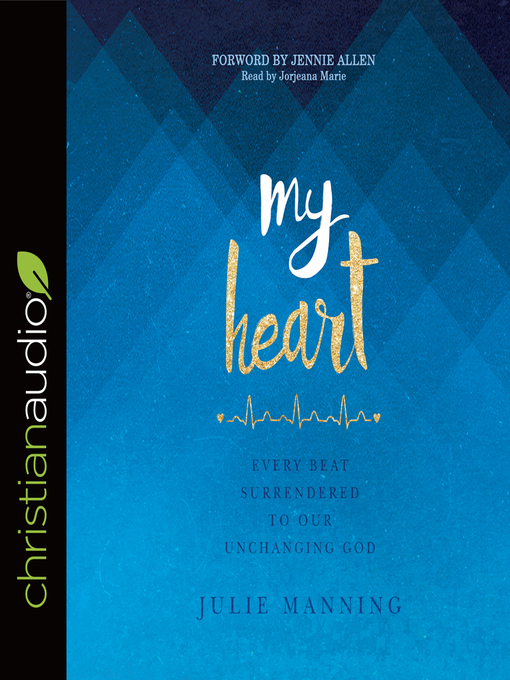 Title details for My Heart by Julie Manning - Available